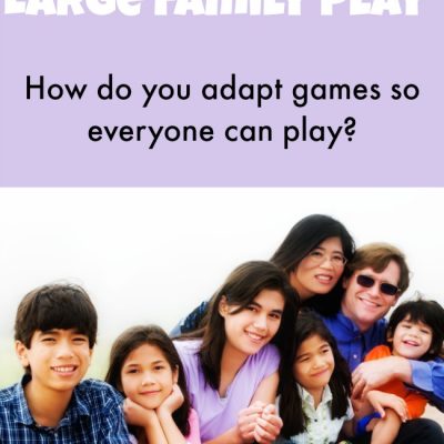 Raising Playful Tots #15 Large family play