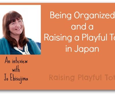 Being organized and a Playful Tot in Japan  #126