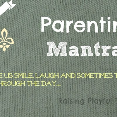 Parenting Mantras  #130