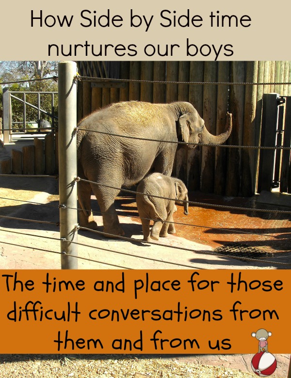 How side by side time nurtures our boys. Here's that time and place for those difficult conversations they want to have and we want to have with them