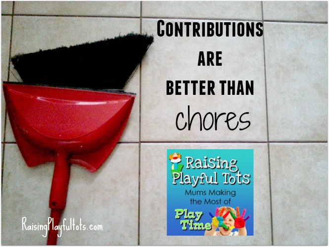 contributions are better than chores | RaisingPlayfulTots.com