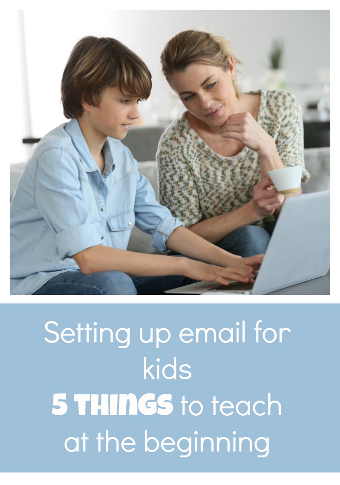 Setting up email for kids 5 things to teach at the beginning