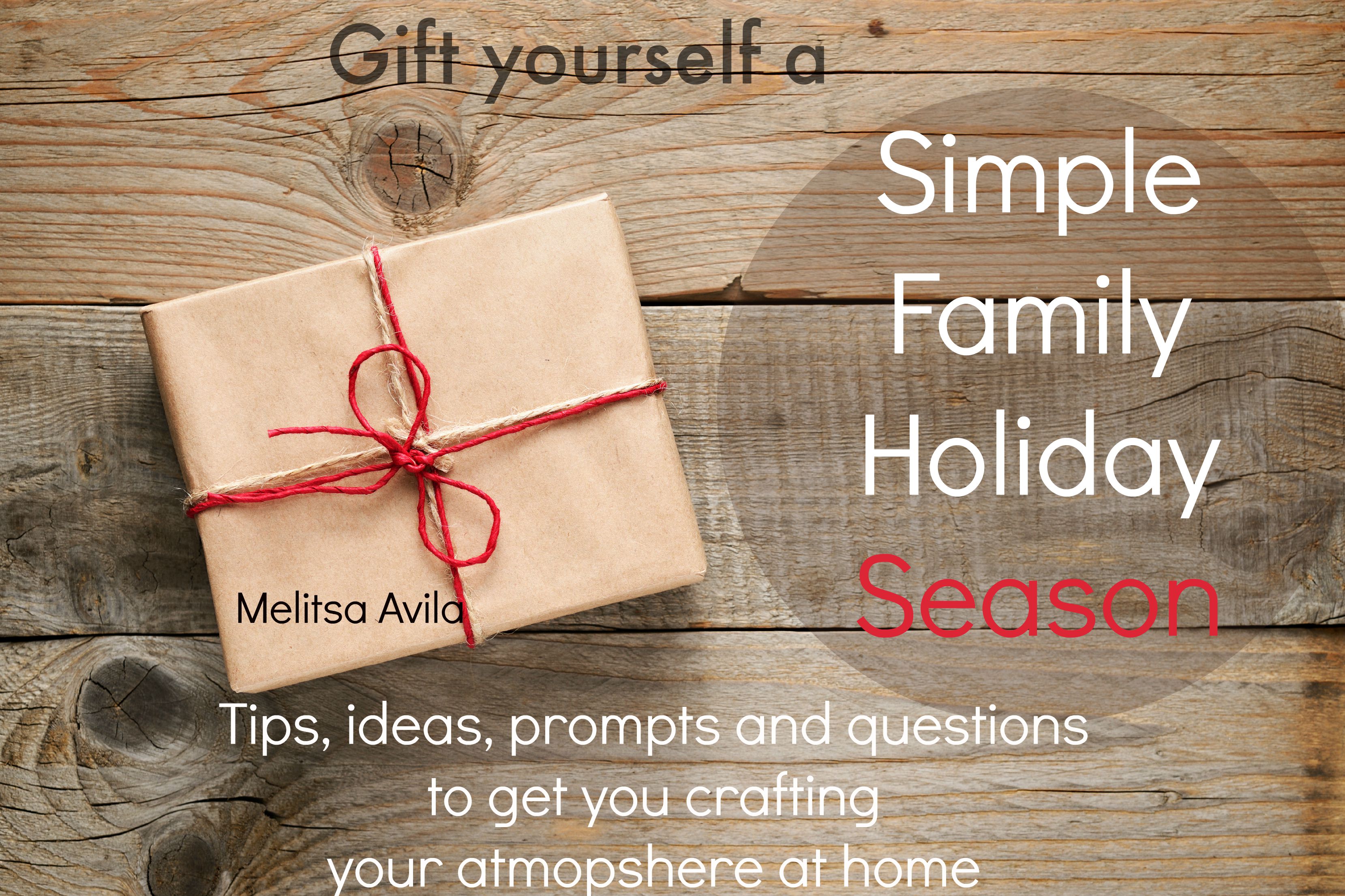 Set the stage for your simple family holiday season with these tips, prompts and discussions that bring comfy and cozy to your family home