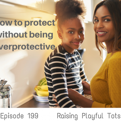 How to protect without being overprotective