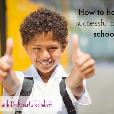 Raising Playful Tots Show #19 How to have a successful child in school