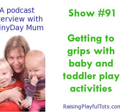 91 Getting to grips with baby and toddler play activities