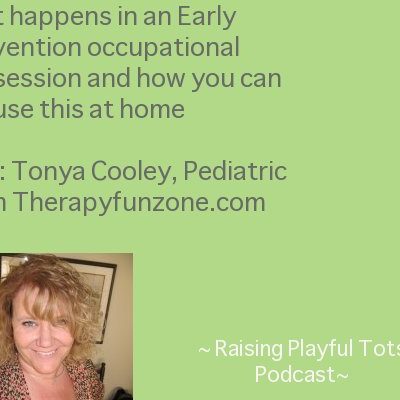 103 What happens in an Early Intervention occupational therapy session and how you can use this at home