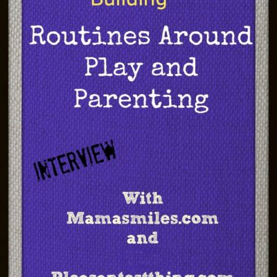 115 Routines Around Play and Parenting
