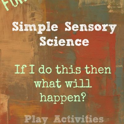 31 Days Of Sensory Play {Day Twenty One} Simple Sensory Science