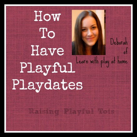 Interview with Deborah called How to have playful playdates