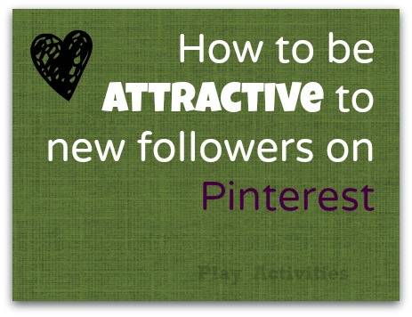 How to attractive to new followers on pinterest