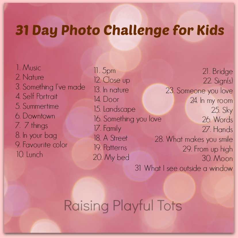 31 day photo challenge for kids. Starts July 1st | Raising Playful Tots