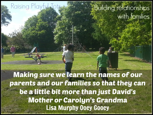 What's it like in your childcare setting? Little known secrets to building relationships with parents, families and childcare providers. Interview with Lisa Murphy of Ooey Gooey | Raising Playful Tots 