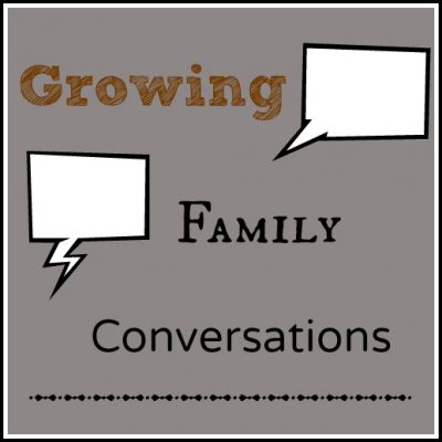 31 Days of Growing Family Conversations