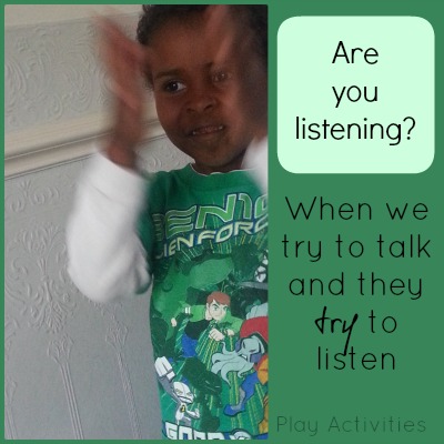 When we try to talk and they try to listen. What happens in your home?