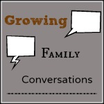 31 days to Growing Family Conversations