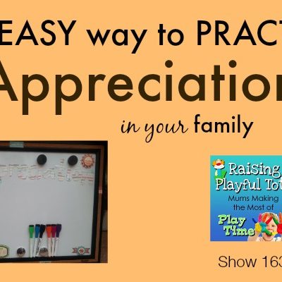 An easy way to practice Appreciation in your family