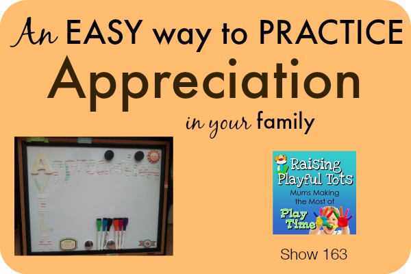 An easy way to practice appreciation in your family