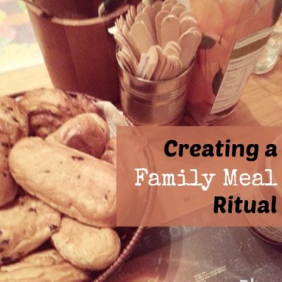 Creating a Family Meal Ritual