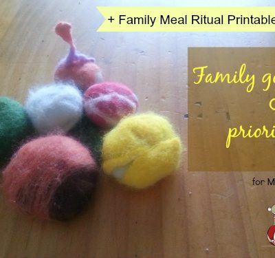 Family Meal Ritual Printable and Family goals and priorities for March