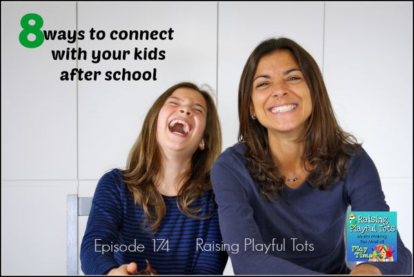 Simple ways to connect with the kids when they come home from school