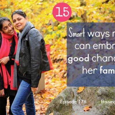 15 Smart Ways Moms can Embrace Good Changes