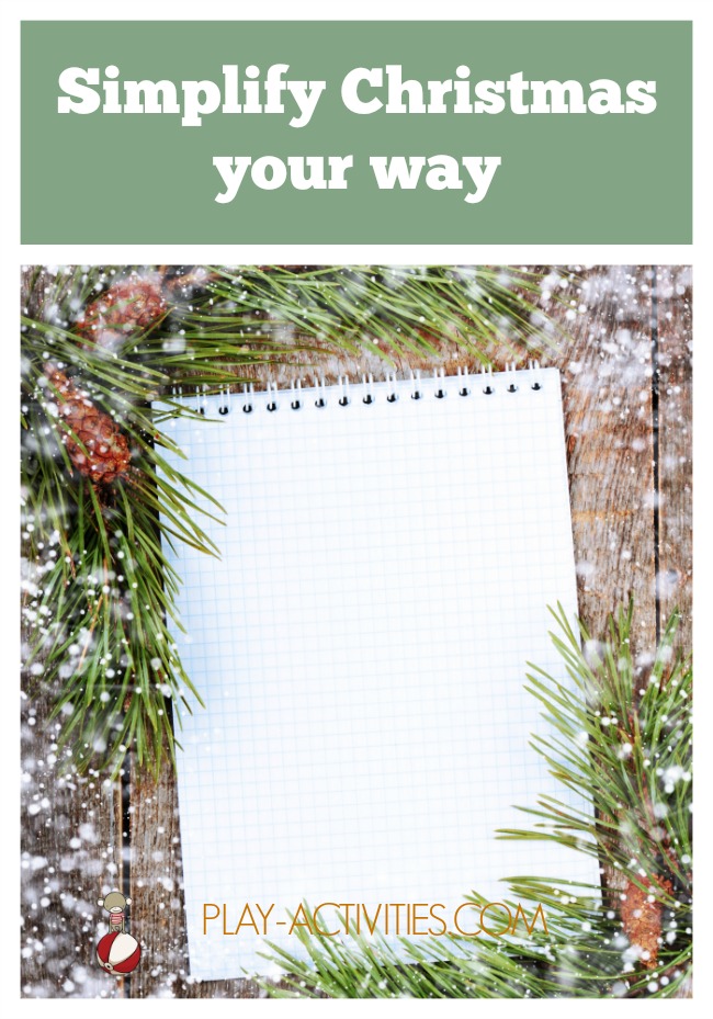 Find a home for that daydream scene you have about Christmas with a simplify Christmas your way printable | Play-Activities.com