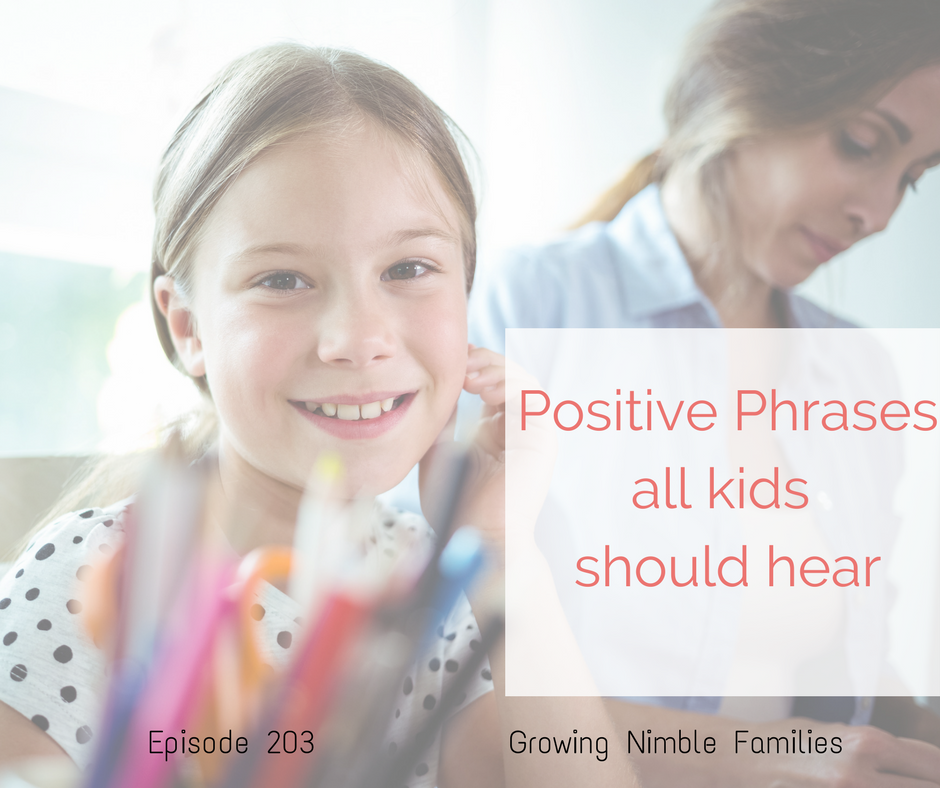Positive phrases kids should hear more often especially during testing season