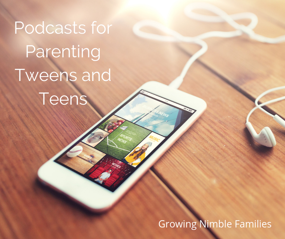 Must try Podcasts: Parenting Tweens and Teens